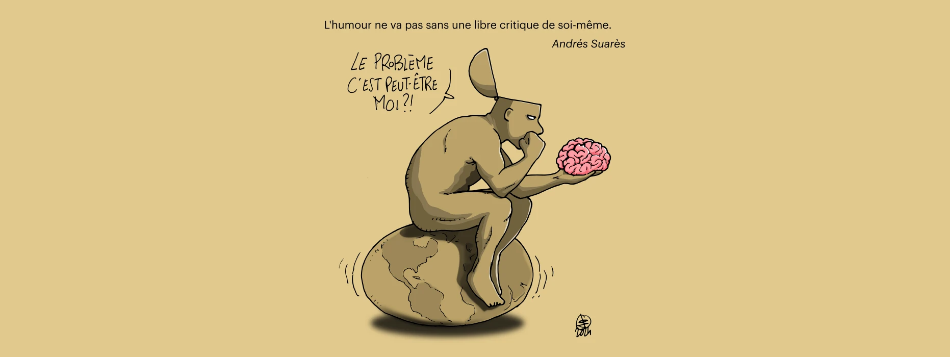 Le penseur de Rodin à cheval sur la planète Terre avec le crâne ouvert comme un capot de voiture, tenant dans une de ses mains son cerveau et se demandant: 